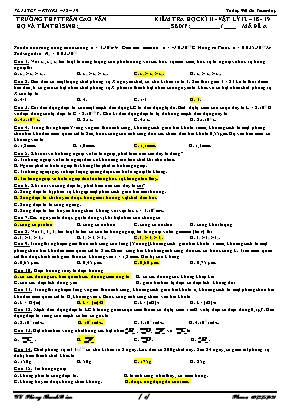 2 Đề kiểm tra học kỳ II môn Vật lý Lớp 12 - Năm học 2018-2019 - Trường THPT Trần Cao Vân